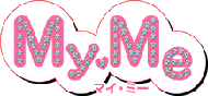 MyMe�}�C�E�~�[
